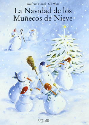 NAVIDAD DE LOS MUÑECOS DE NIEVE, LA