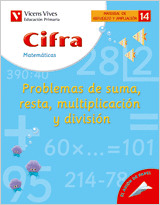 CUAD CIFRA Nº14 PROBLEMAS SUMA, RESTA, MULTI. DIVI