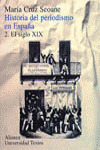 HISTORIA DEL PERIODISMO EN ESPAÑA. II. EL SIGLO XIX