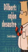 ** DILBERT: CAJON DE SASTRE