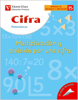 CUAD CIFRA Nº15 MULTIPLICACION Y DIVISION UNA CIFR