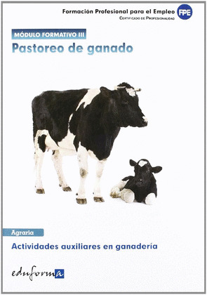 PASTOREO DE GANADO. MÓDULO FORMATIVO III.