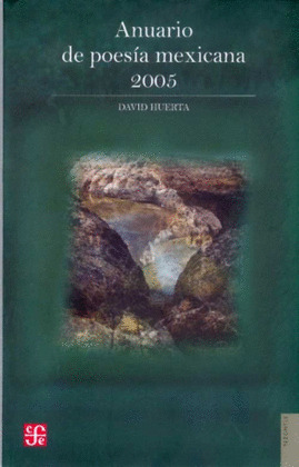 ANUARIO DE POESÍA MEXICANA 2005