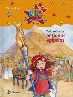 KS-TODO SOBRE 3. LOS ANTIGUOS EGIPCIOS (KIKA SUPERBRUJA)