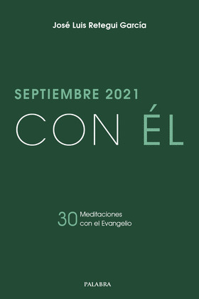 SEPTIEMBRE 2021, CON EL