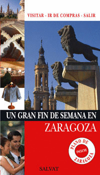 GRAN FIN DE SEMANA EN ZARAGOZA, UN