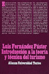 INTRODUCCION A LA TEORIA Y TECNICA DEL TURISMO