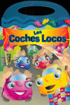 COCHES LOCOS, LOS