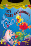 PECES BAILARINES, LOS