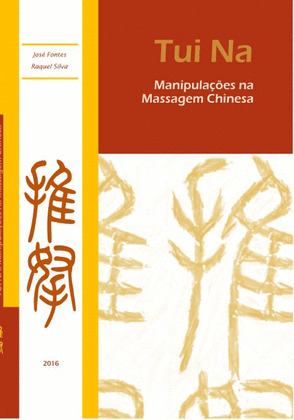 TUI NA.  MANIPULAÇÕES NA MASSAGEM CHINESA