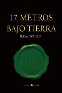 17 METROS BAJO TIERRA