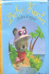 ¡TODOS AL AGUA! (BEBE KOALA. LIBRO DE BAÑO)