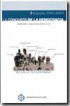 CONQUISTA DE LA DEMOCRACIA, LA. ESPAÑA 1900-2000