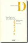 LOS HECHOS EN EL DERECHO							BASES ARGUMENTALES DE LA PRUEBA