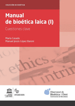 MANUAL DE BIOETICA LAICA (I)