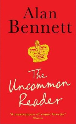 UNCOMMON READER, THE