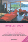 HOTELES 2009. TURISMO DEL SILENCIO
