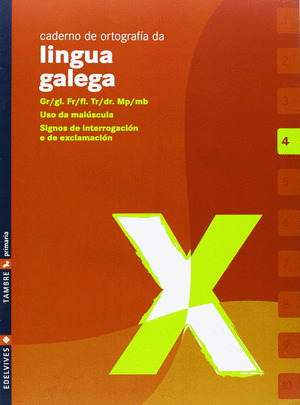 E.P.-CADERNO ORTOGRAFIA L.GALEGA 4 (2006). GR/GL,F