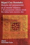 HISTORIA DEL PENSAMIENTO EN EL MUNDO ISLÁMICO. 3. EL PENSAMIENTO ISLÁMICO DESDE