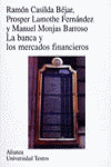 LA BANCA Y LOS MERCADOS FINANCIEROS