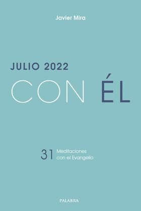 JULIO 2022, CON EL