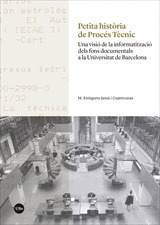 PETITA HISTORIA DE PROCES TECNIC