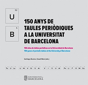150 ANYS DE TAULES PERIODIQUES A LA UNIVERSITAT DE BARCELONA