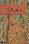 EL ULTIMO DIA DE OTOÑO