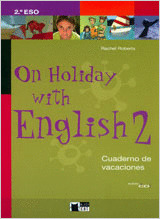 ON HOLIDAYS WITH ENGLISH 2º ESO
