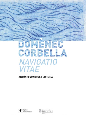 DOMENEC CORBELLA. NAVIGATIO VITAE