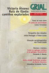 REVISTA GRIAL, 223: VICTORIA ALVAREZ RUIZ DE OJEDA: CAMIÑOS EXPLORADOS