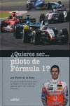 ¿QUIERES SER... PILOTO DE FORMULA 1?
