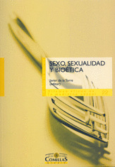 SEXO, SEXUALIDAD Y BIOÃ©TICA