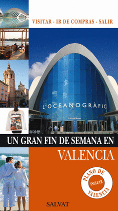 GRAN FIN DE SEMANA EN VALENCIA, UN