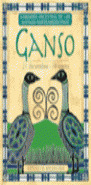 ** SABIDURIA ANCESTRAL: GANSO