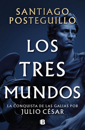TRES MUNDOS, LOS (SERIE JULIO CÉSAR 3)