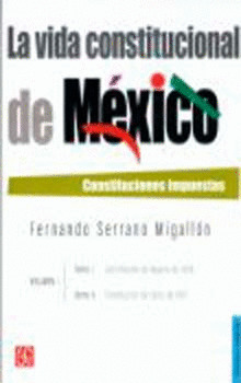 VIDA CONSTITUCIONAL MEXICO, 1