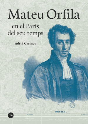 MATEU ORFILA EN EL PARIS DEL SEU TEMPS (EBOOK)