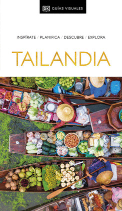 TAILANDIA. GUÍA VISUAL DORLING KINDERSLEY (2024)