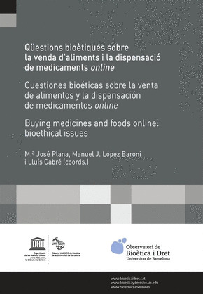 QÜESTIONS BIOETIQUES SOBRE LA VENDA D'ALIMENTS I LA DISPENSACIO DE MEDICAMENTS O