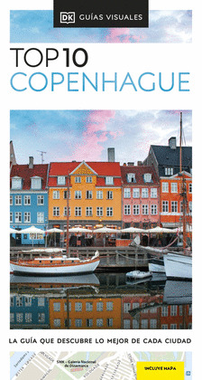 COPENHAGUE. GUÍA VISUAL TOP 10 (2024)