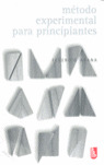 METODO EXPERIMENTAL PRINCIPIANTES