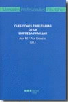 CUESTIONES TRIBUTARIAS DE LA EMPRESA FAMILIAR