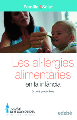 LES AL.LERGIES ALIMENTARIES EN LA INFANCIA