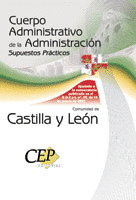 SUPUESTOS PRÁCTICOS OPOSICIONES CUERPO ADMINISTRATIVO DE LA ADMINISTRACIÓN DE LA