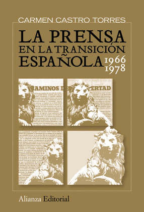 PRENSA EN LA TRANSICIÓN ESPAÑOLA, LA (1966-1978)