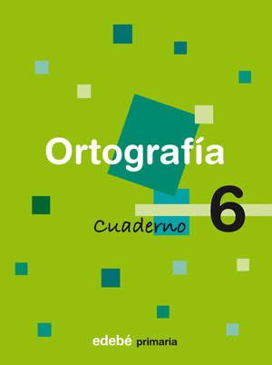 CUADERNO 6 ORTOGRAFIA