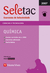 SELETAC QUIMICA, CIENCIAS E TECNOLOXIA, BACHARELATO (GALICIA). EXERCICIOS PARA L