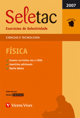 SELETAC FISICA, CIENCIAS E TECNOLOXIA, BACHARELATO (GALICIA). EXERCICIOS PARA LA