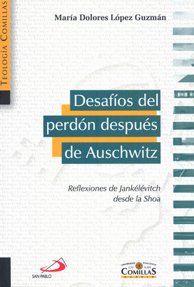 DESAFÍOS DEL PERDÓN DESPUÉS DE AUSCHWITZ